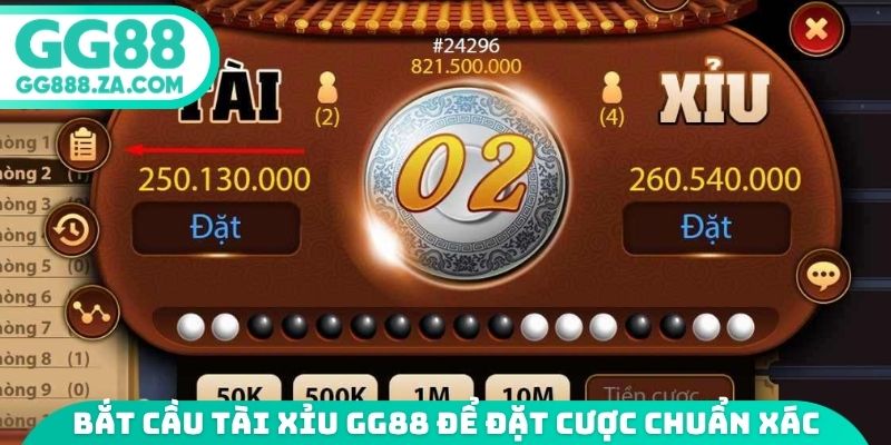 Bắt cầu t&agrave;i xỉu GG88 để đặt cược chuẩn x&aacute;c