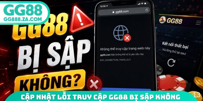 Cập nhật lỗi truy cập GG88 bị sập không