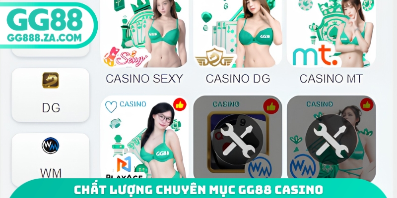 Chất lượng chuy&ecirc;n mục GG88 casino