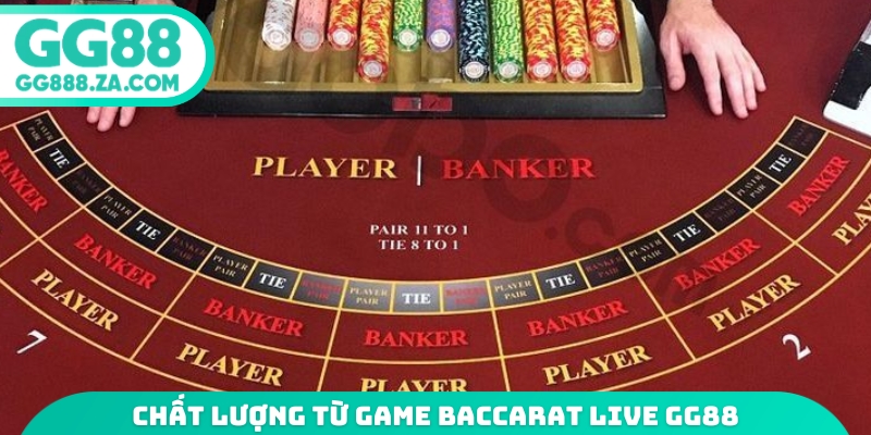 Chất lượng từ game baccarat live GG88