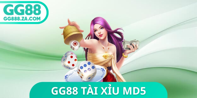 GG88 Tài Xỉu Md5