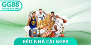K&egrave;o Nh&agrave; C&aacute;i GG88