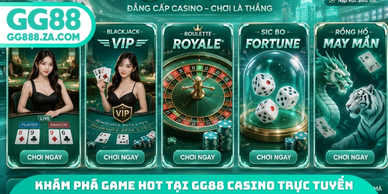 Kh&aacute;m ph&aacute; game hot tại GG88 casino trực tuyến