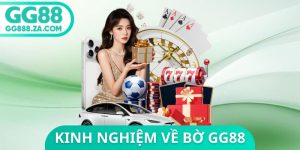 Kinh Nghiệm Về Bờ GG88