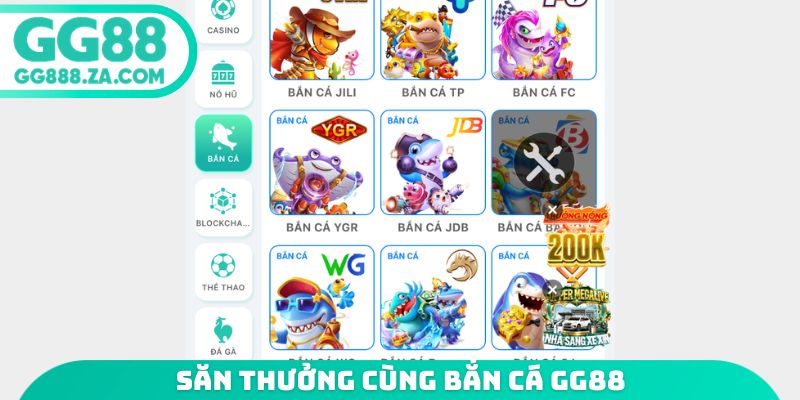 Săn thưởng c&ugrave;ng bắn c&aacute; GG88