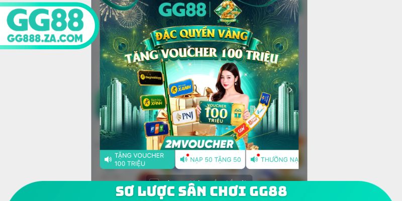 Sơ lược s&acirc;n chơi GG88