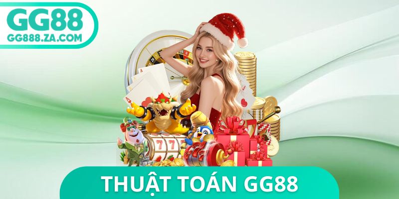 Thuật Toán GG88