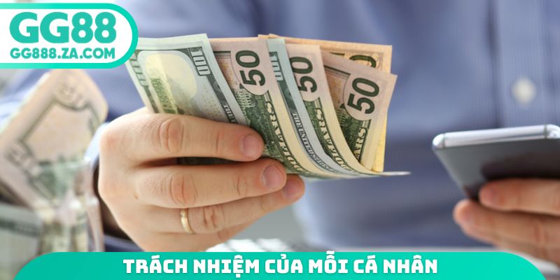 Tr&aacute;ch nhiệm của mỗi c&aacute; nh&acirc;n